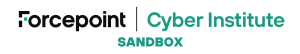 Forcepoint Cyber Institute SANDBOX