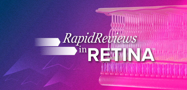 (CME Track) Rapid Reviews in Retina™: Emerging Updates from Winter 2025 – Addressing the Wealth of New Data in Treatments for nAMD and DME