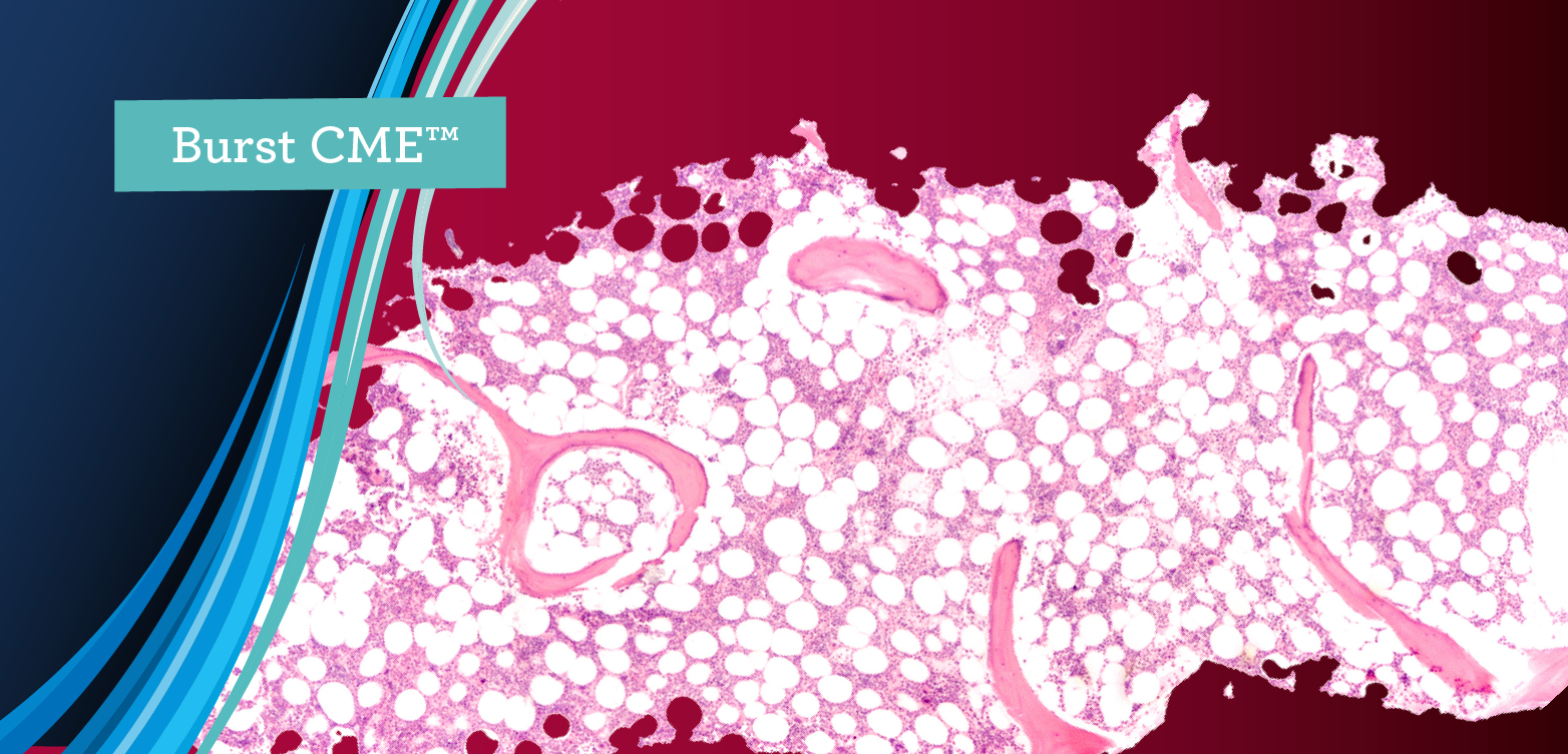 BURST CME™: What Is the Real Risk in Lower-Risk MDS? | PER