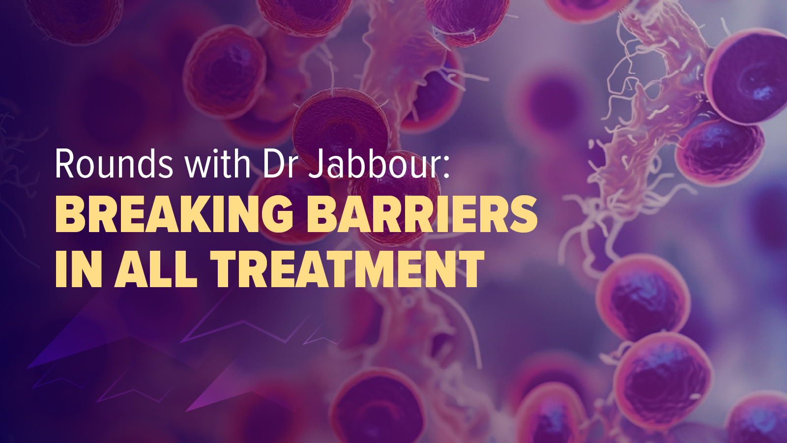 Rounds with Dr Jabbour: Breaking Barriers in ALL Treatment