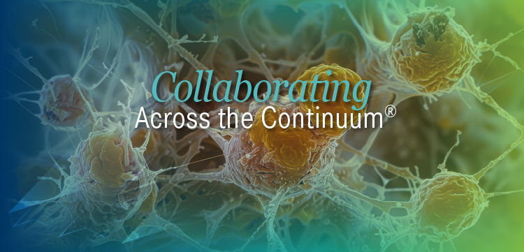 Collaborating Across the Continuum®: Identifying and Treating Epithelioid Sarcoma