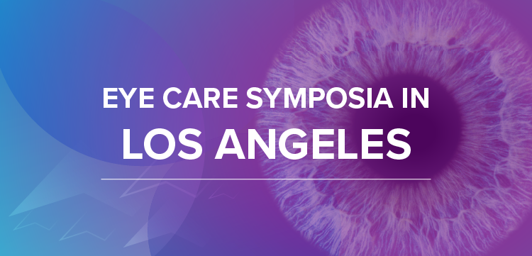 Eye Care Symposia in Los Angeles