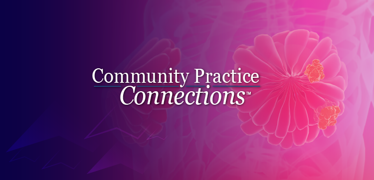Community Practice Connections™: Exploring Emerging Next-Generation Endocrine Therapies in ER+/HER2- Breast Cancer – Evaluating the Potential of Future of Treatment