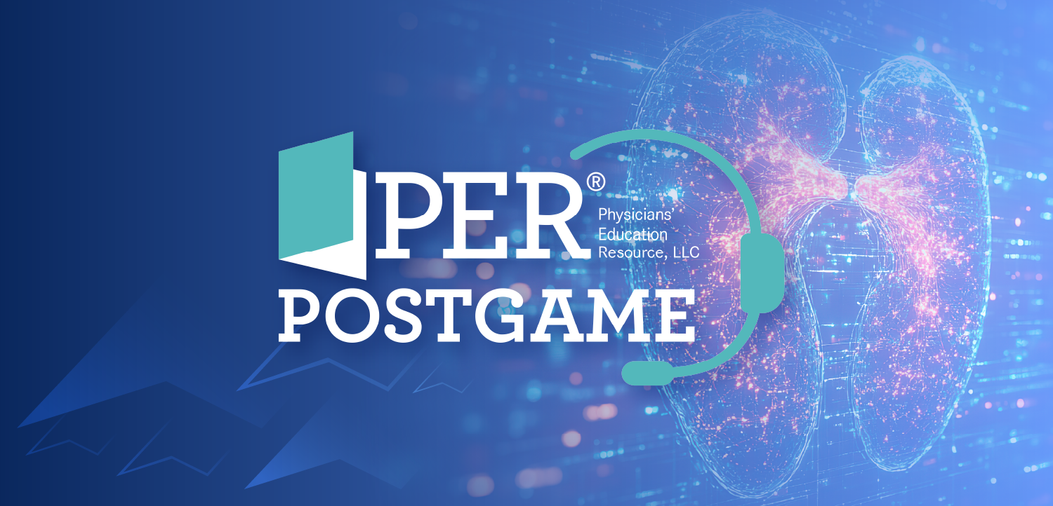 PER Postgame™: Updates from ANNA in the Management of IgA Nephropathy