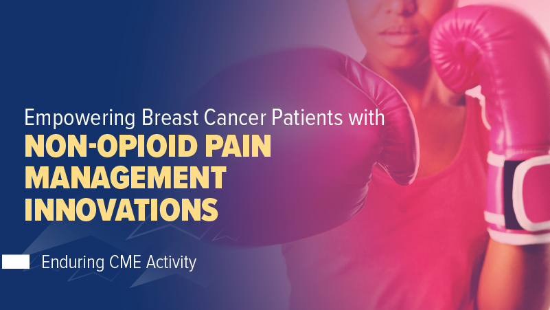 Empowering Breast Cancer Patients with Non-Opioid Pain Management Innovations