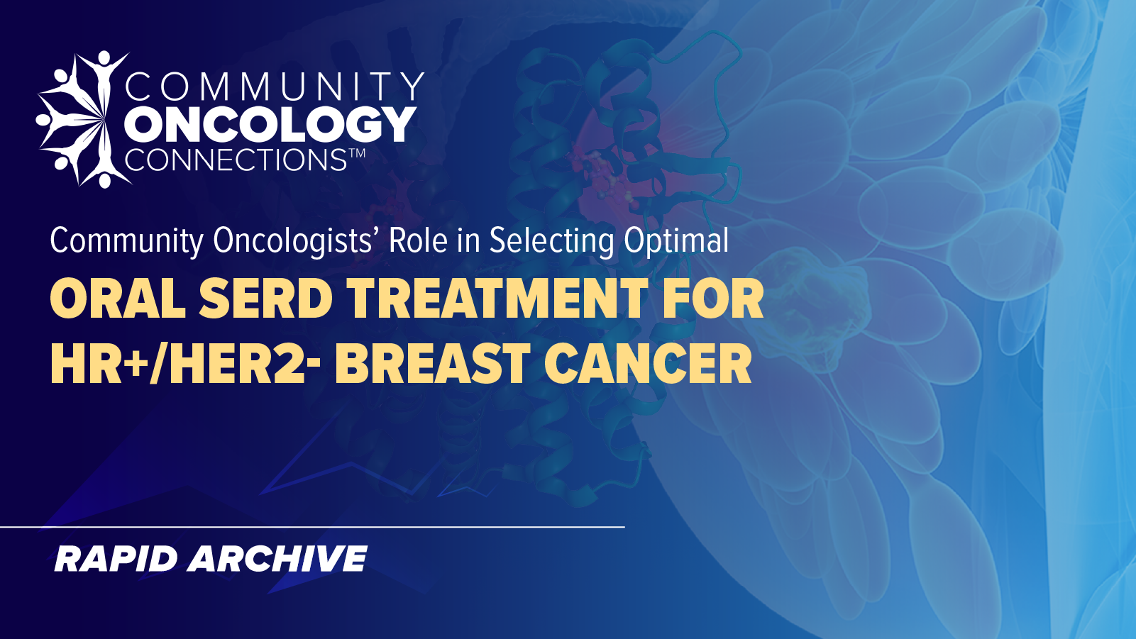 Community Oncology Connections™: Community Oncologists’ Role in ...