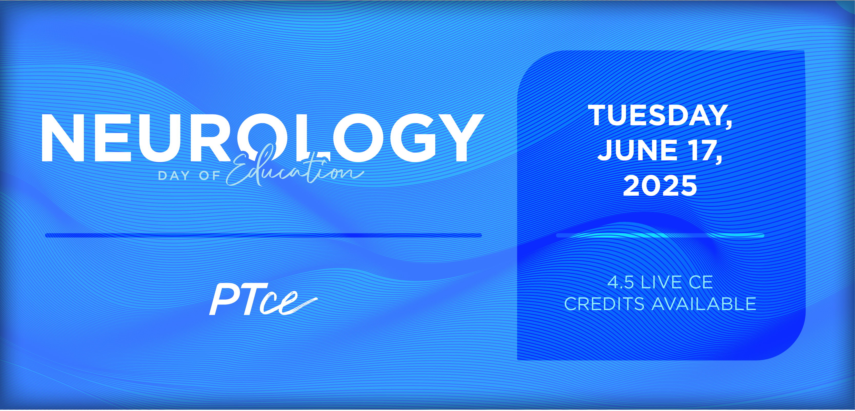 2025 PTCE Neurology Pharmacy Day of Education