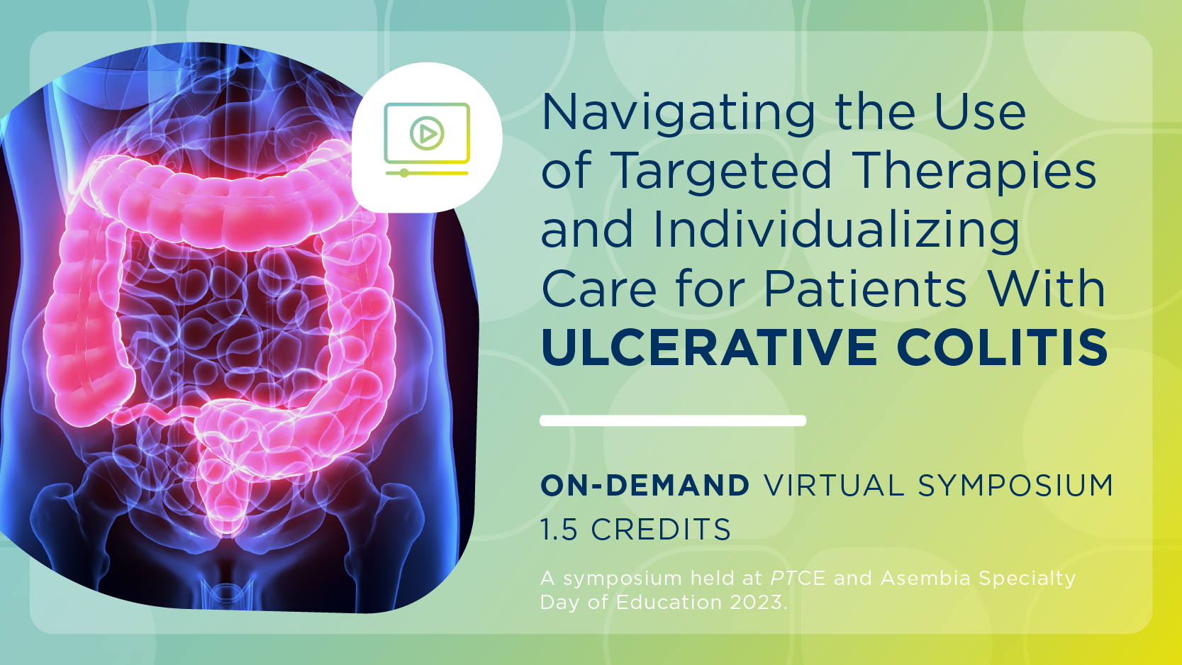 Navigating the Use of Targeted Therapies and Individualizing Care for Patients With Ulcerative Colitis