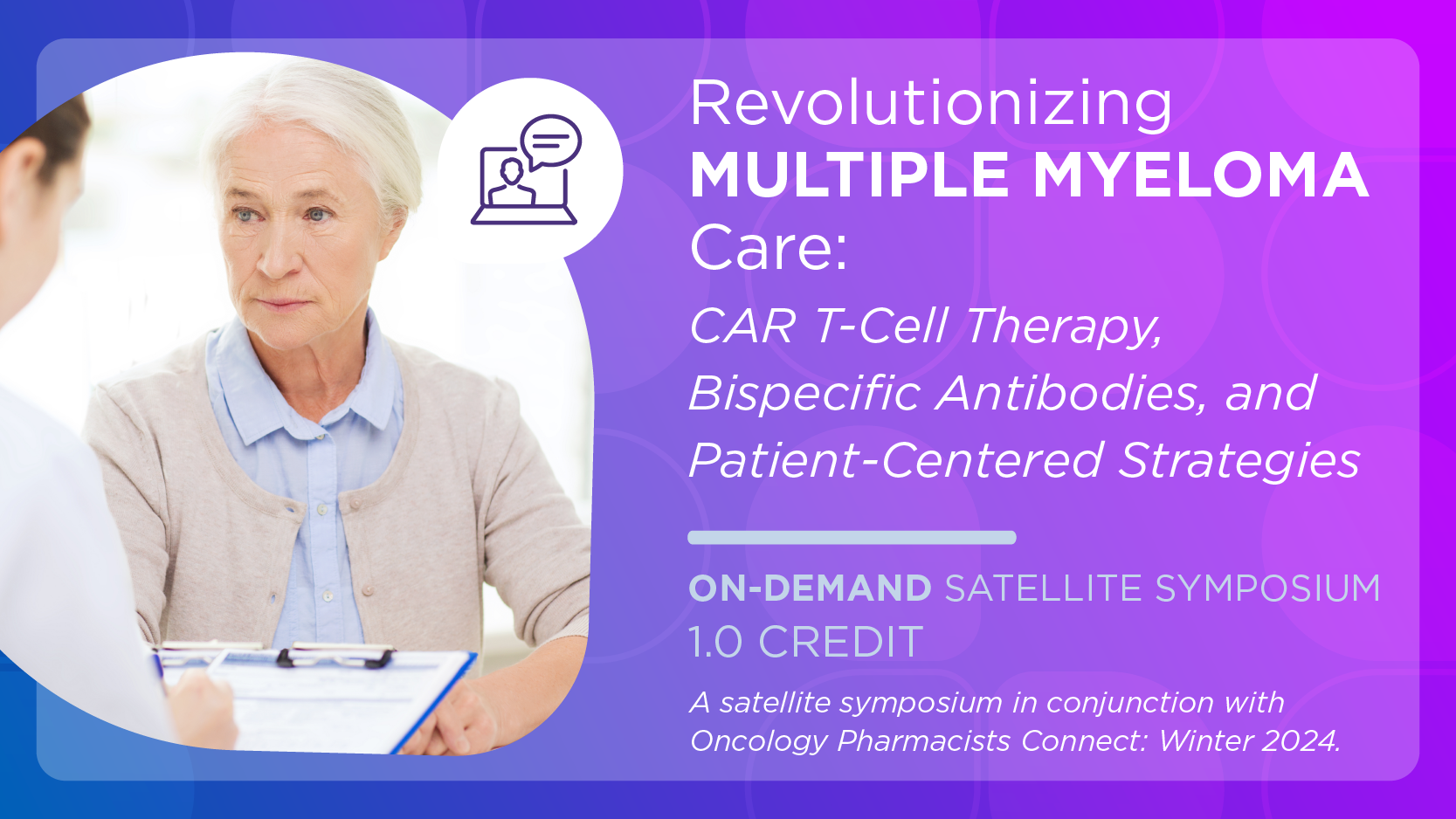 Revolutionizing Multiple Myeloma Care: CAR T-Cell Therapy, Bispecific Antibodies, and Patient-Centered Strategies