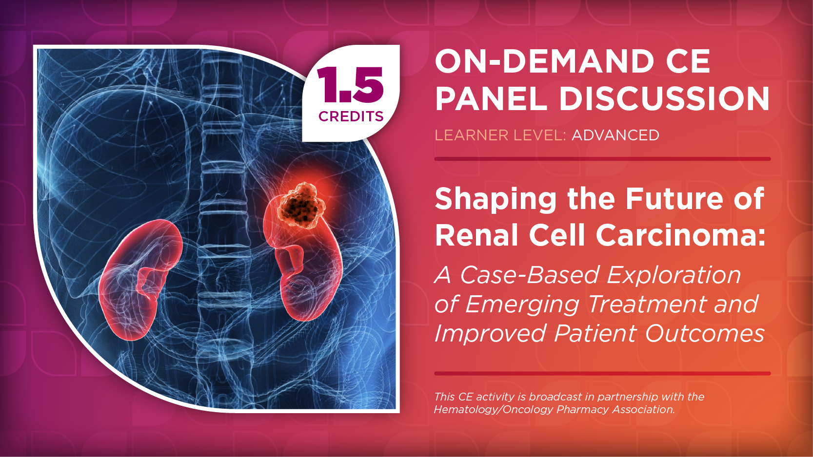 Shaping the Future of Renal Cell Carcinoma: A Case-Based Exploration of Emerging Treatment and Improved Patient Outcomes