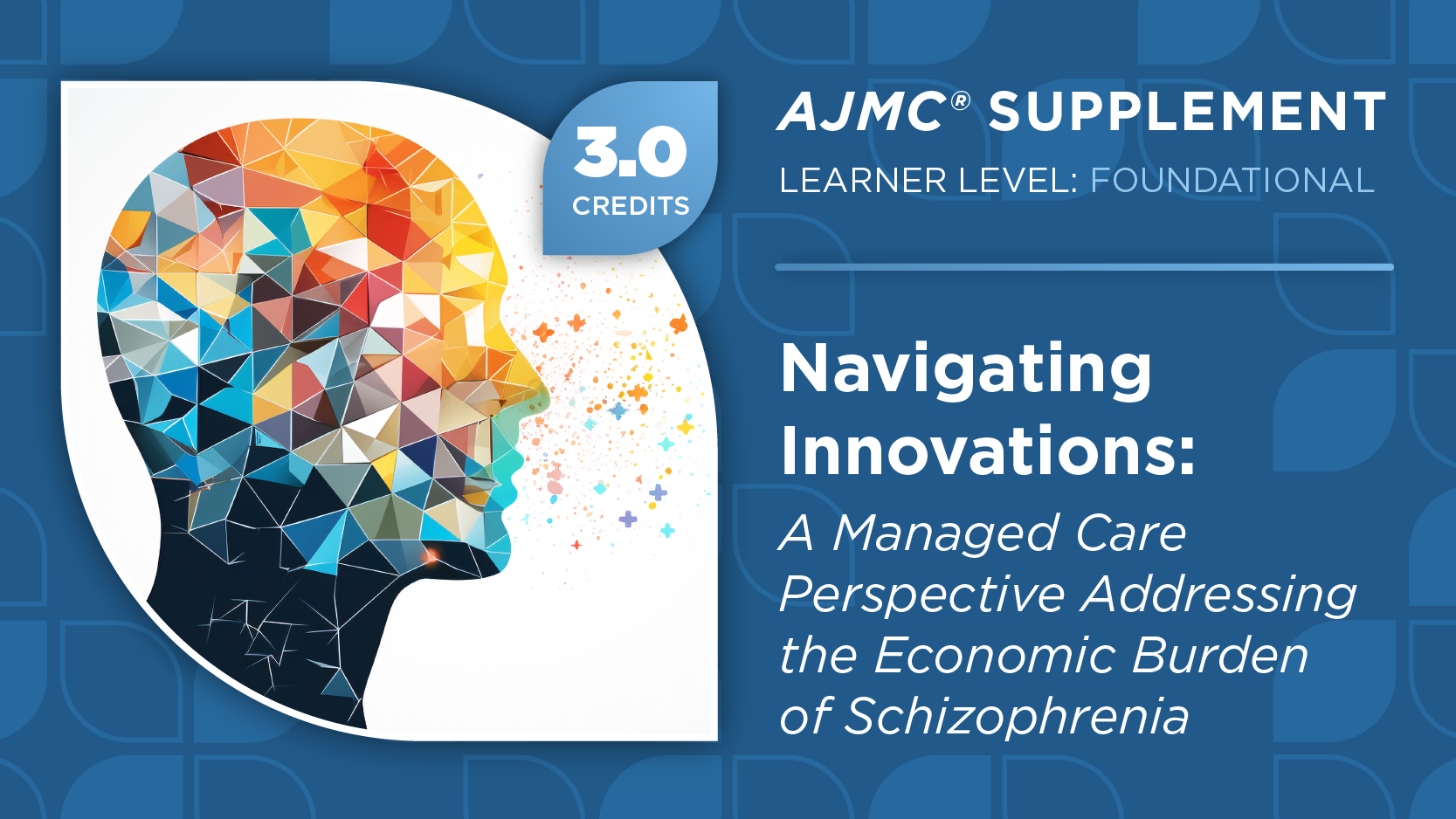 Navigating Innovations: A Managed Care Perspective Addressing the Economic Burden of Schizophrenia