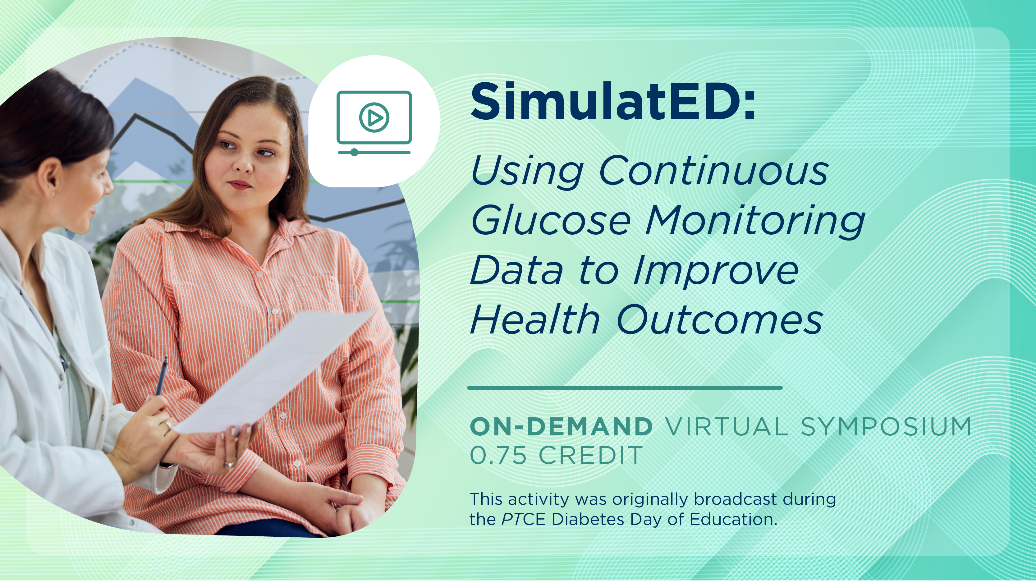 SimulatED: Using Continuous Glucose Monitoring Data to Improve Health Outcomes
