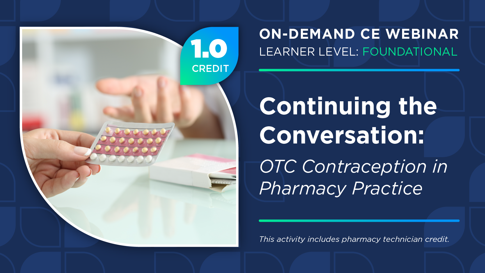 Continuing the Conversation: OTC Contraception in Pharmacy Practice (Pharmacy Technician)