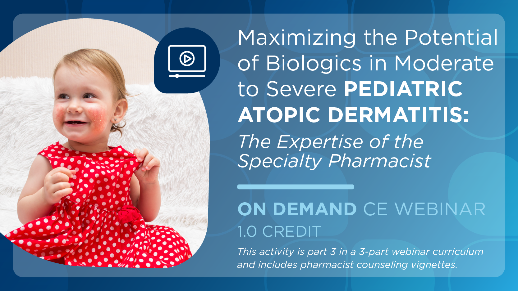 Maximizing the Potential of Biologics in Moderate to Severe Pediatric ...