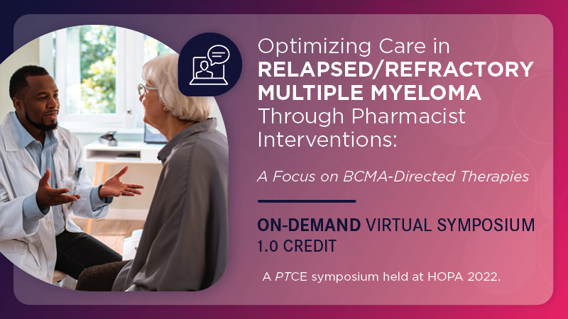 Optimizing Care in Relapsed/Refractory Multiple Myeloma Through Pharmacist Interventions: A Focus on BCMA-Directed Therapies