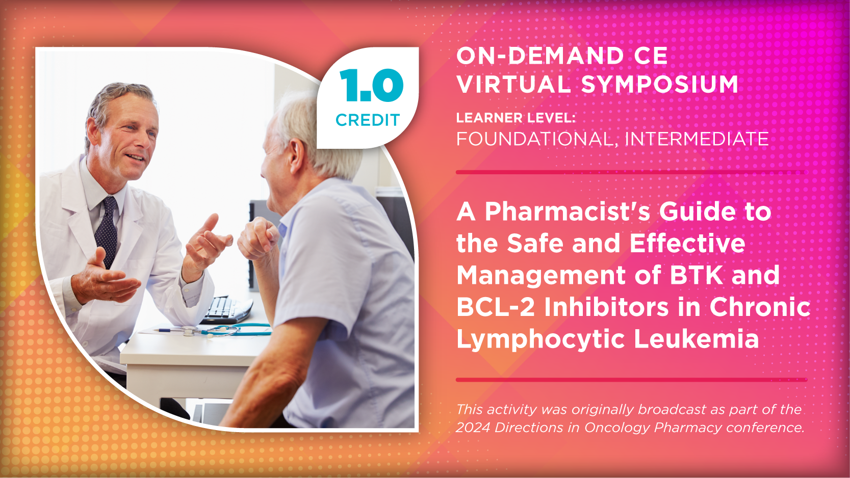 A Pharmacist's Guide to the Safe and Effective Management of BTK and BCL-2 Inhibitors in Chronic Lymphocytic Leukemia