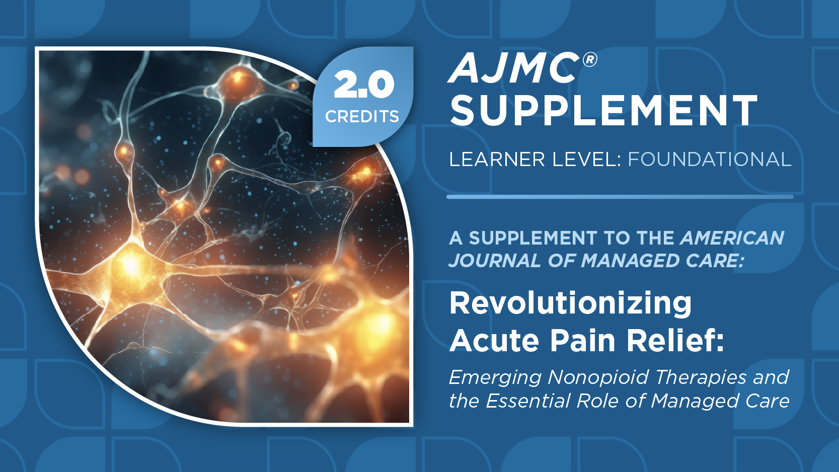 Revolutionizing Acute Pain Relief: Emerging Nonopioid Therapies and the Essential Role of Managed Care