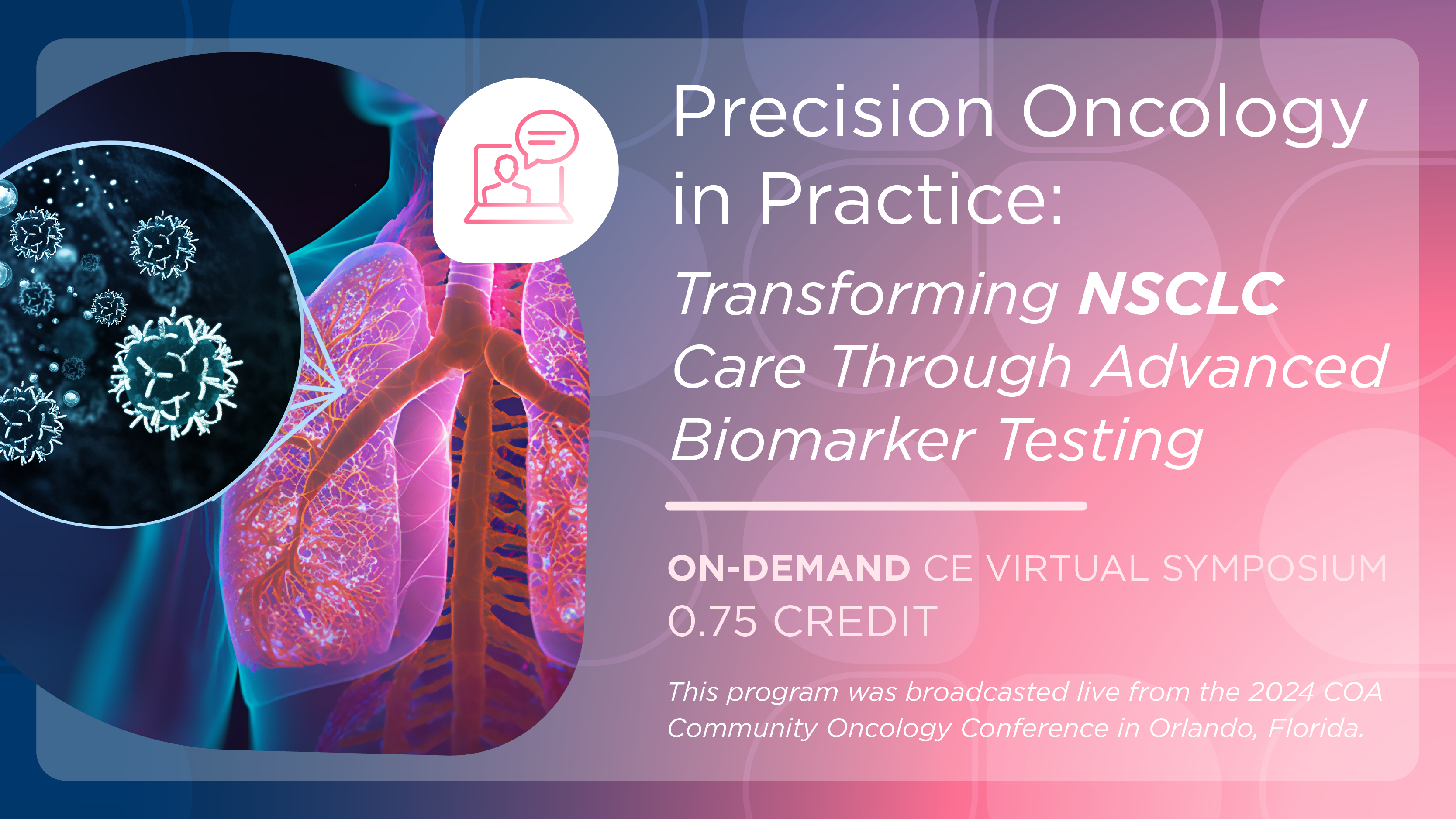 Precision Oncology in Practice: Transforming Non–Small Cell Lung Cancer Care Through Advanced Biomarker Testing