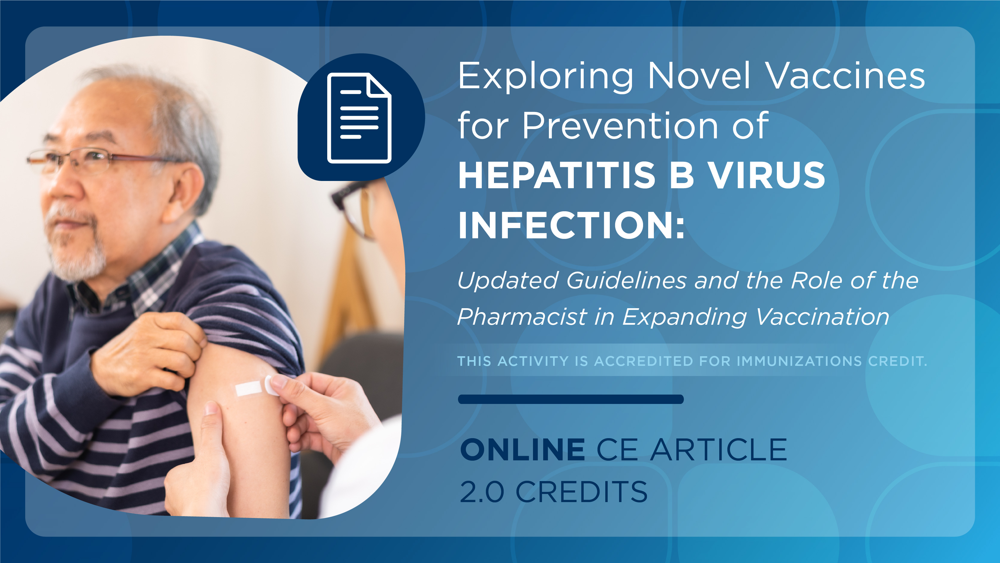 Exploring Novel Vaccines for Prevention of Hepatitis B Virus Infection: Updated Guidelines and the Role of the Pharmacist in Expanding Vaccination