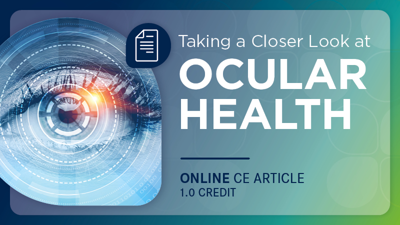 Taking a Closer Look at Ocular Health (On-Demand)