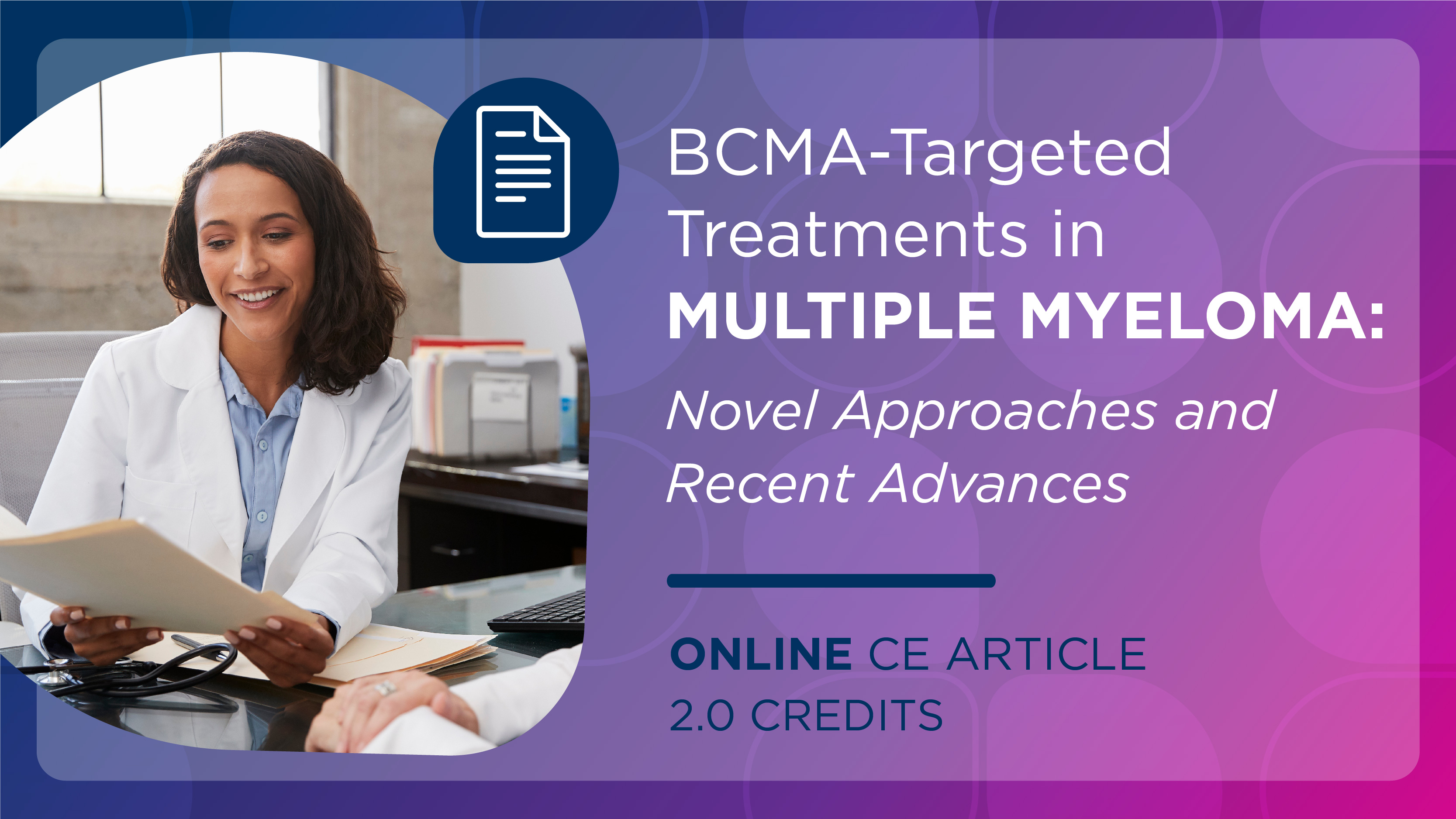 BCMA-Targeted Treatments in Multiple Myeloma: Novel Approaches and Recent Advances 