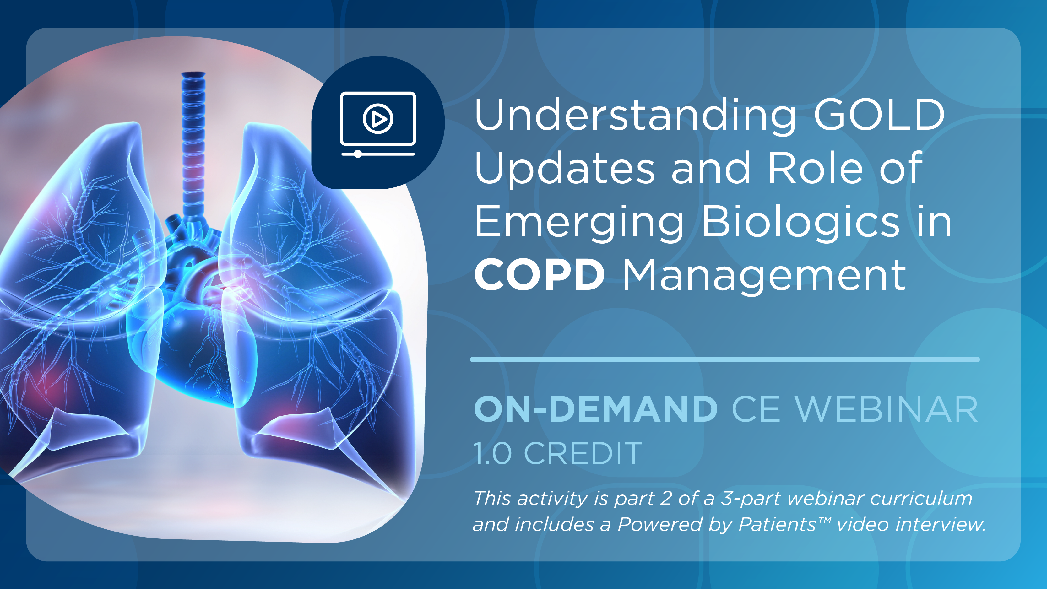 Understanding GOLD Updates and Role of Emerging Biologics in COPD Management