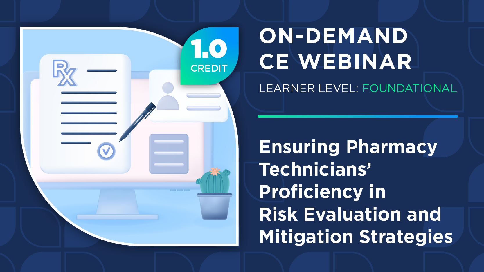 Ensuring Pharmacy Technicians’ Proficiency in Risk Evaluation and Mitigation Strategies