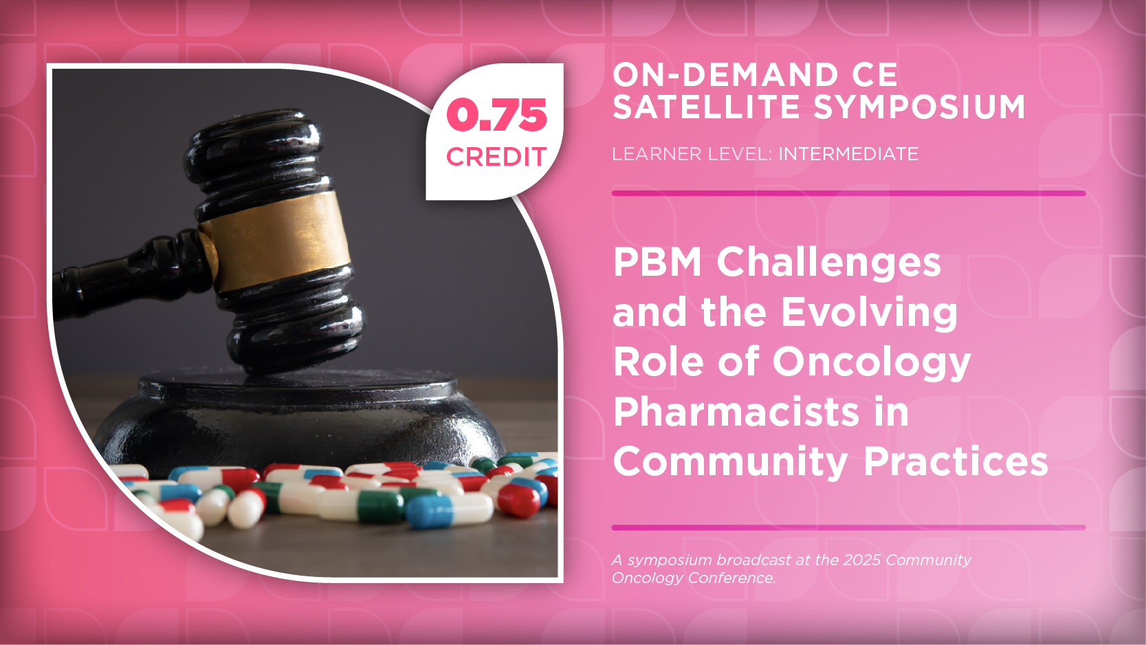 PBM Challenges and the Evolving Role of Oncology Pharmacists in Community Practices