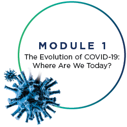 The Evolution of COVID-19: Where Are We Today? (Pharmacy Technician Credit)