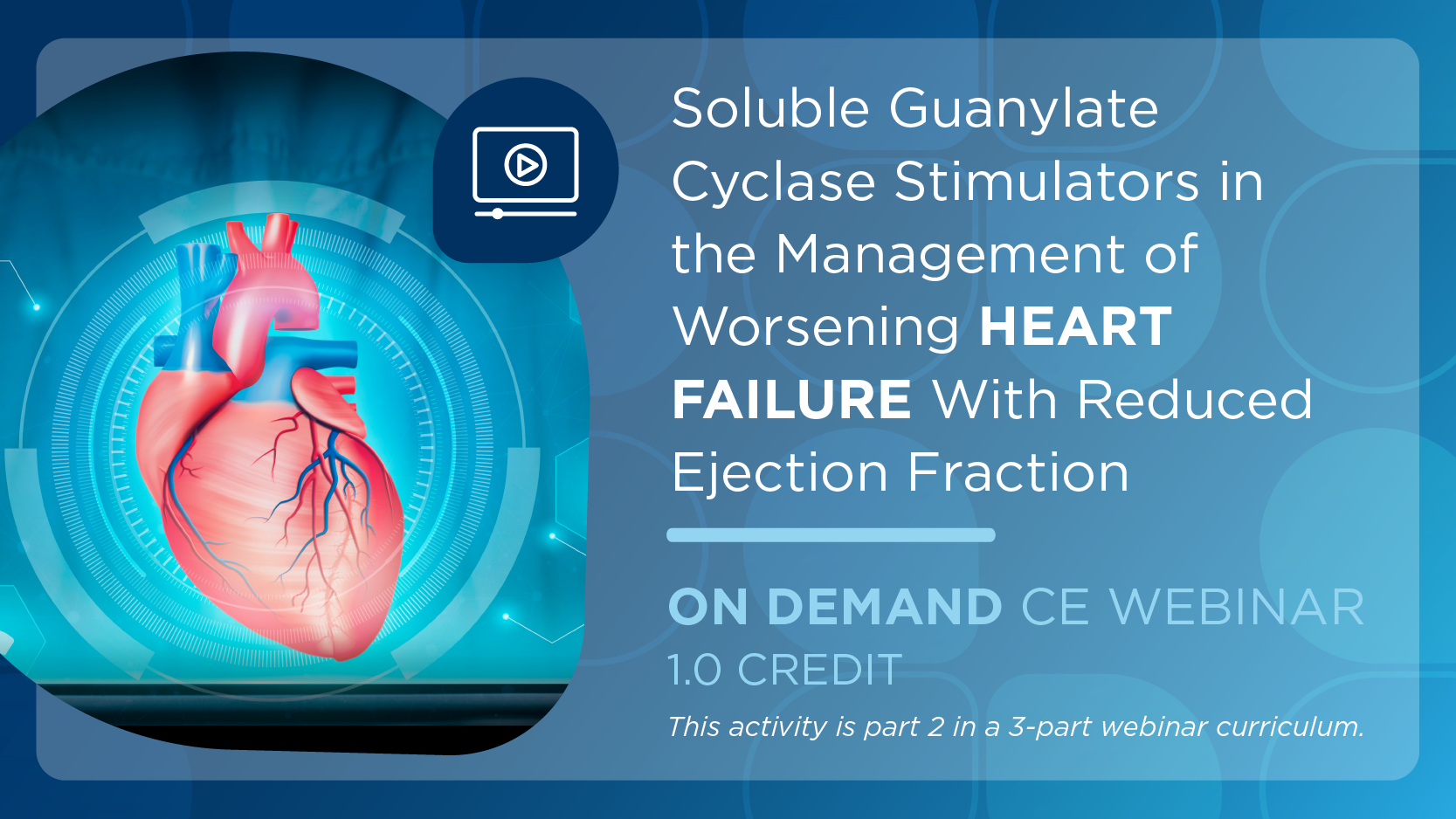 Soluble Guanylate Cyclase Stimulators in the Management of Worsening Heart Failure With Reduced Ejection Fraction