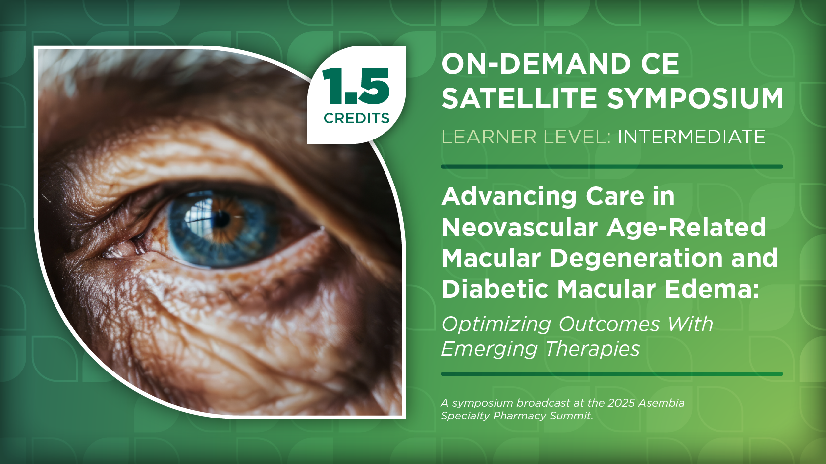 Advancing Care in Neovascular Age-Related Macular Degeneration and Diabetic Macular Edema: Optimizing Outcomes With Emerging Therapies