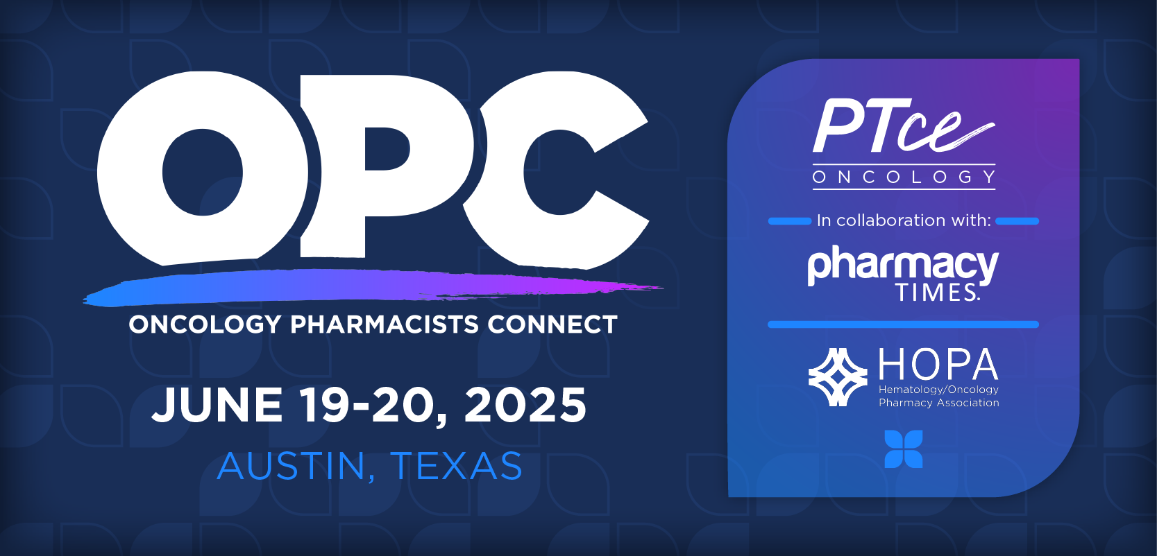 Oncology Pharmacists Connect: Austin 2025