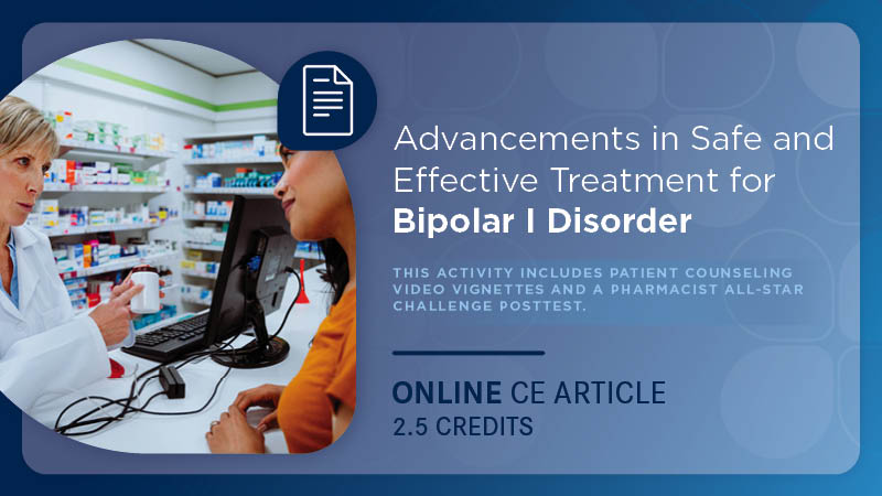 Advancements in Safe and Effective Treatment for Bipolar I Disorder