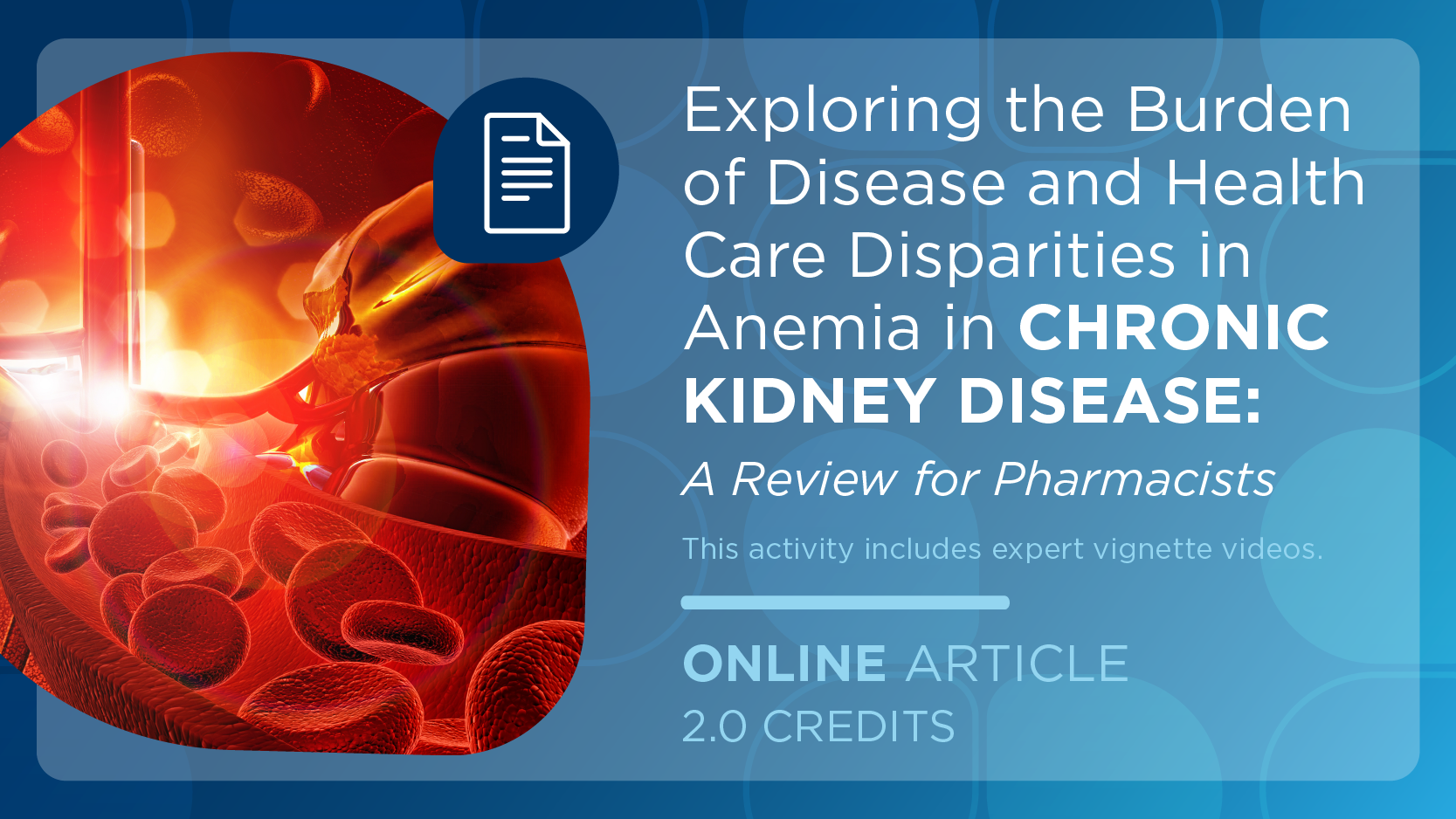 Exploring the Burden of Disease and Health Care Disparities in Anemia in Chronic Kidney Disease: A Review for Pharmacists