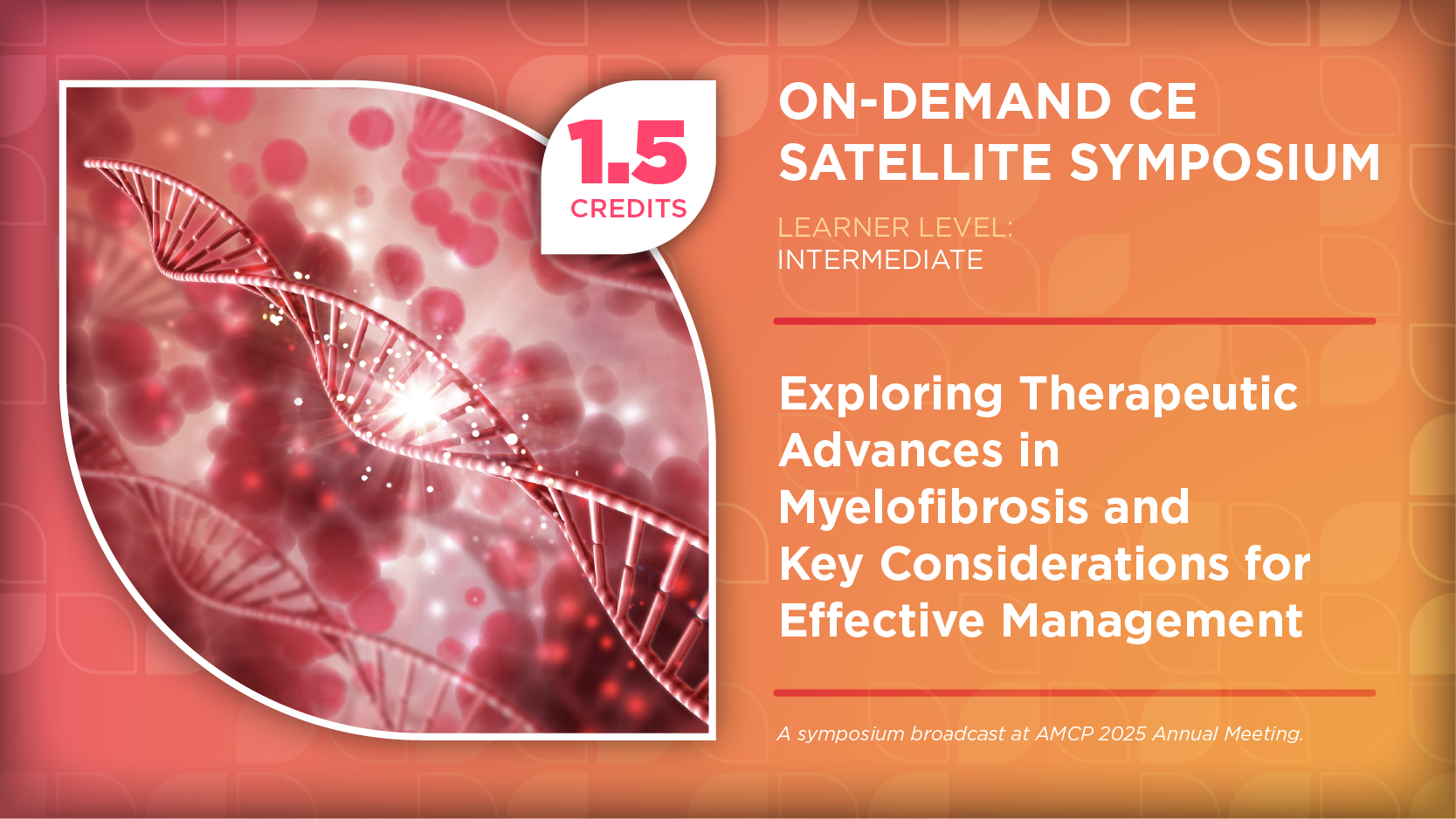 Exploring Therapeutic Advances in Myelofibrosis and Key Considerations for Effective Management