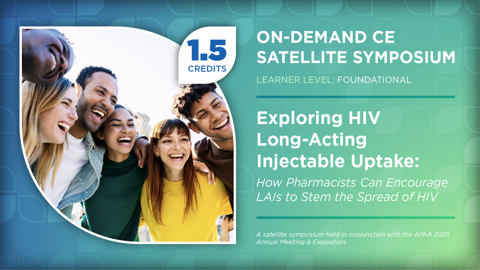 Exploring HIV Long-Acting Injectable Uptake: How Pharmacists Can Encourage Long-Acting Injectables to Stem the Spread of HIV